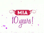 Mia's 10th Anniversary Promo